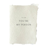 You're My Person Card