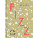 Fizz by Olly Smith