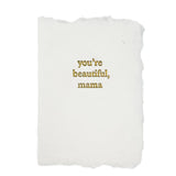 You're Beautiful, Mama Card