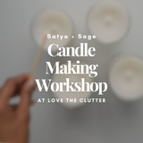 Mother's Day Candle Making Workshop with Satya + Sage