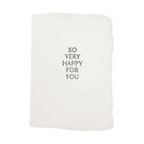 So Very Happy For You Card